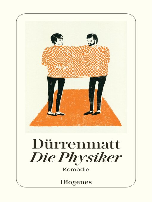 Title details for Die Physiker by Friedrich Dürrenmatt - Wait list